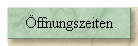 ffnungszeiten
